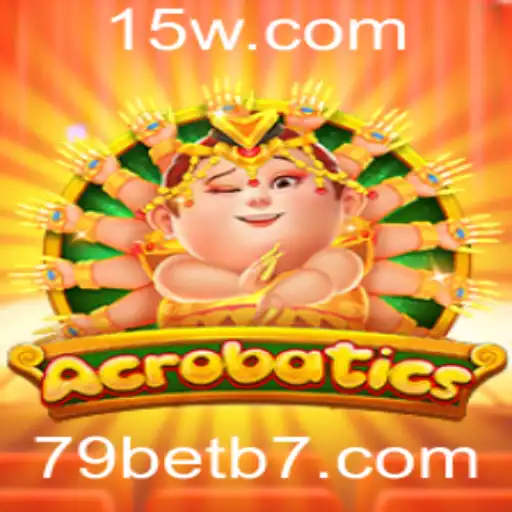 Descubra o Mundo Fascinante de Acrobatics com 79bet