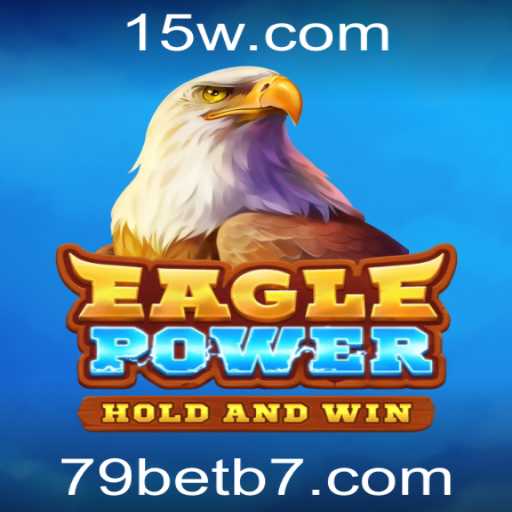 Explorando o Fenômeno Gameficante: EaglePower e a Intrigante Estratégia 79bet